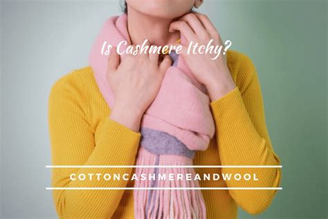 is cashmere itchy like wool